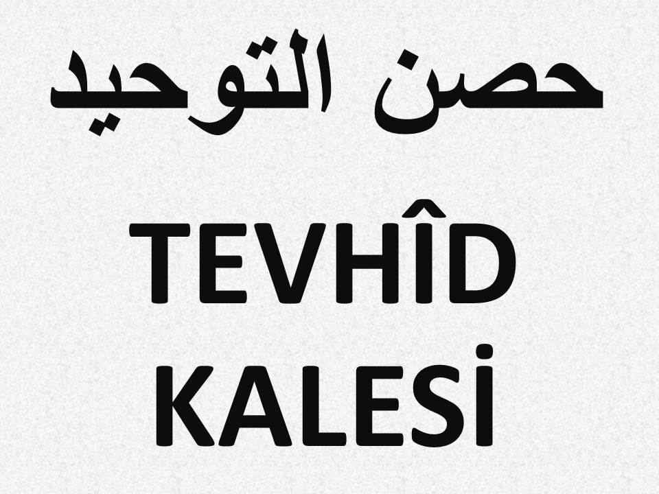 Tevhid Kalesi